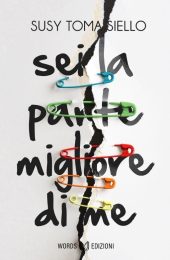 sei la parte migliore di me