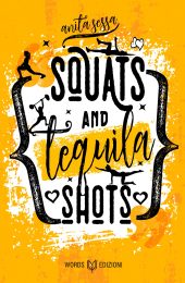 Squats and tequila shots