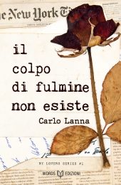 Carlo Lanna - Il colpo di fulmine non esiste (NYL#1)