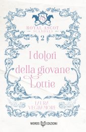i dolori della giovane lottie (ras #2)