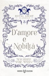 d'amore e nobiltà (ras #3)